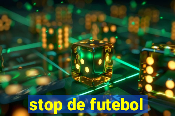 stop de futebol